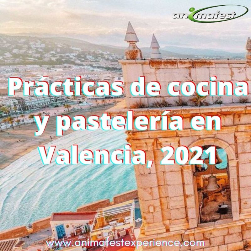 Prácticas de cocina y pastelería en Valencia, 2021