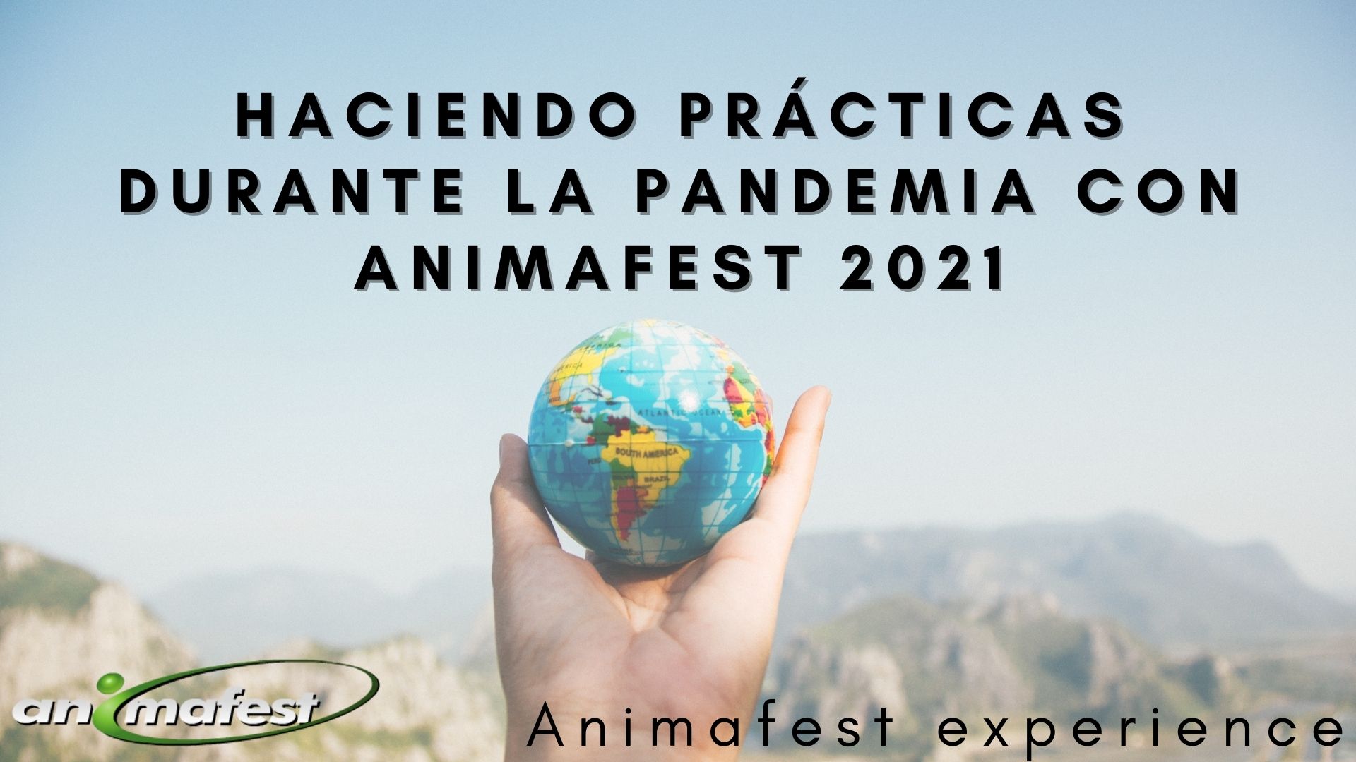 Haciendo prácticas durante la pandemia con Animafest 2021