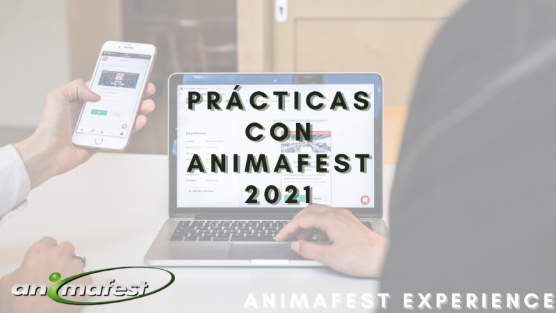 Prácticas con Animafest 2021