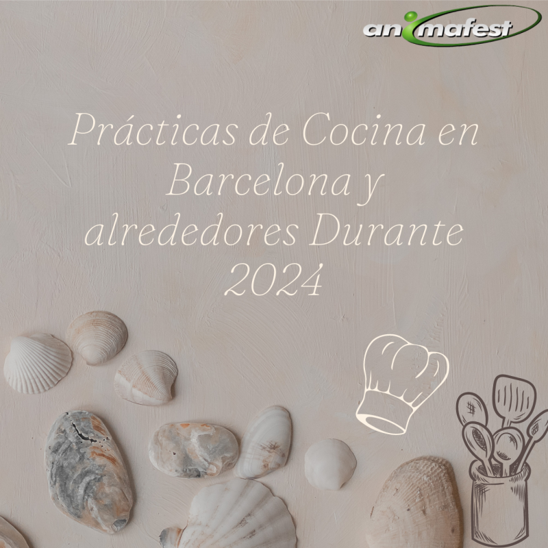 Prácticas cocina Barcelona y alrededores 2024