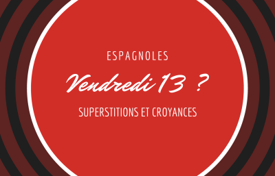 Vendredi13Superstitionsetcroyancesespagnoles