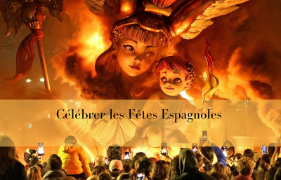 Célébrer les Fêtes Espagnoles