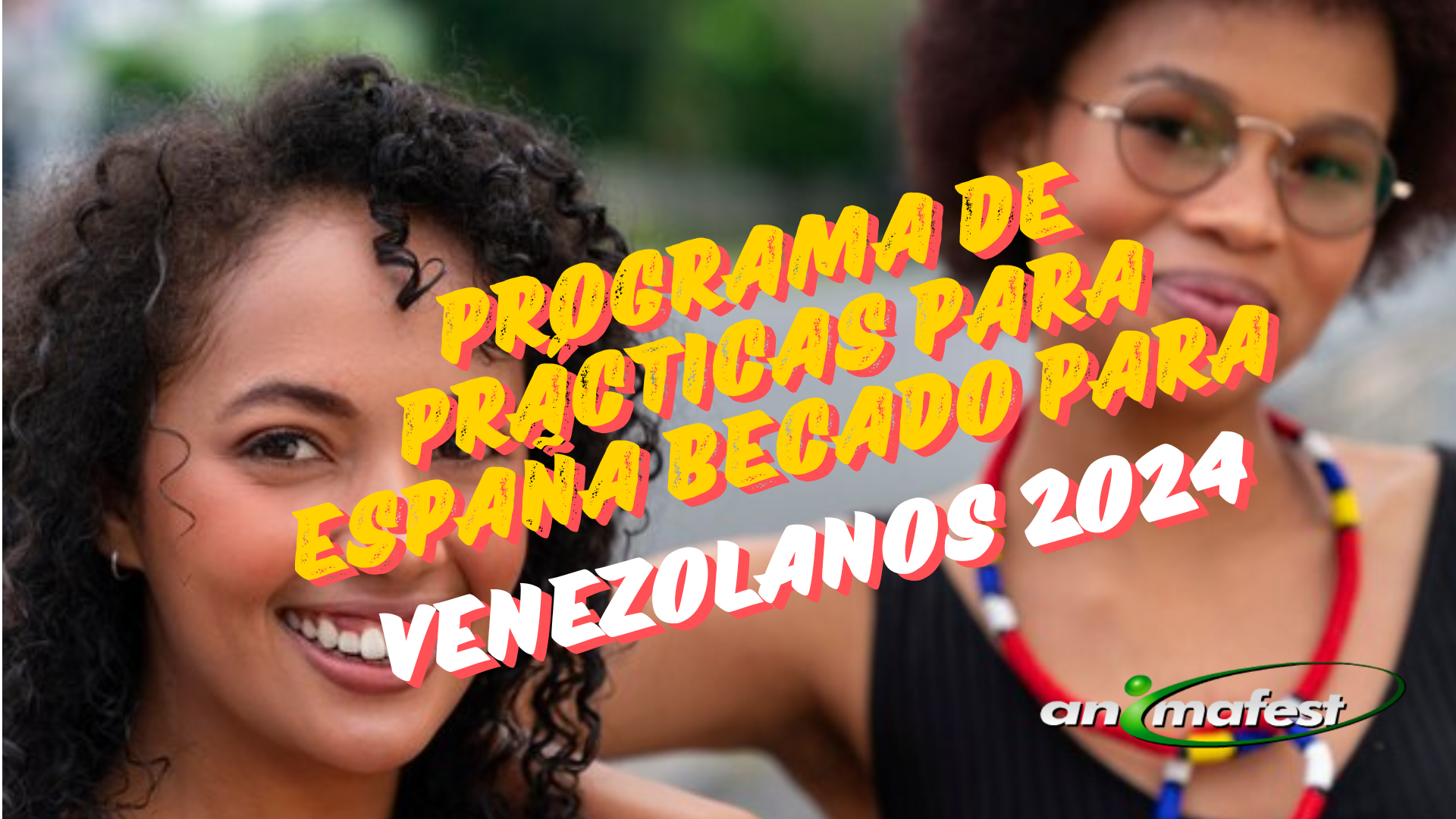 Programa de Prácticas para España Totalmente Becado para Venezolanos 2024 2