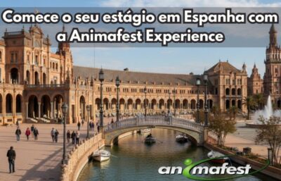 Comece o seu estágio em Espanha com a Animafest Experience