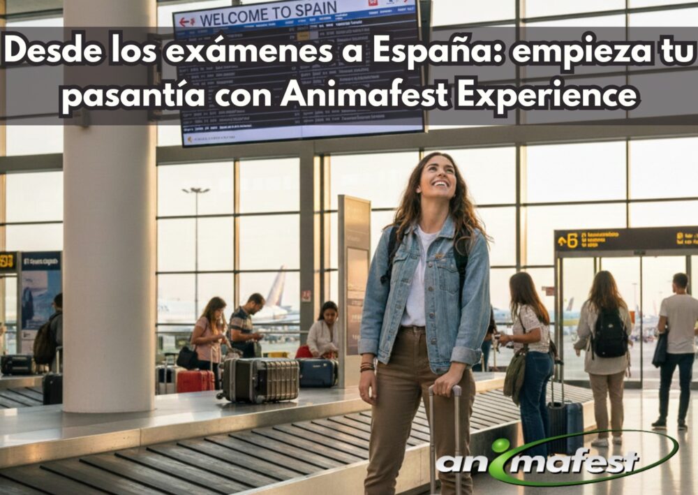 From Exams to Spain: Start Your Internship with Animafest Experience ES